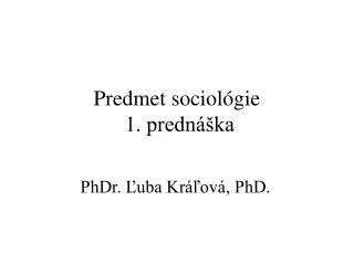 predmet sociol gie 1 predn ka