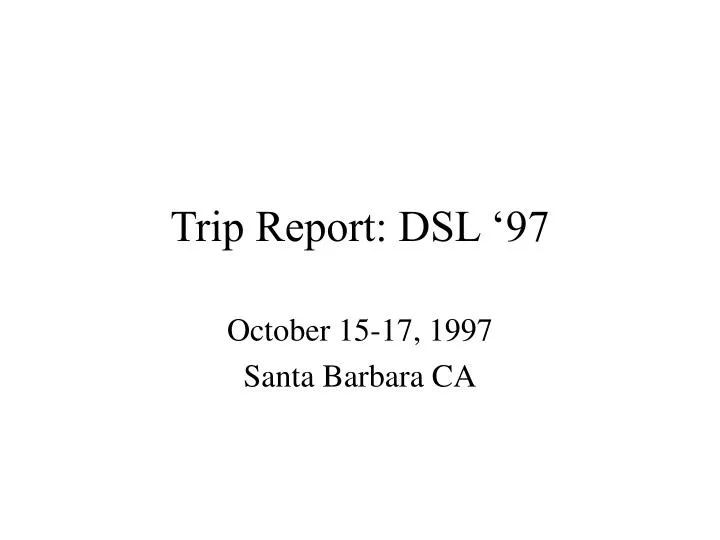 trip report dsl 97