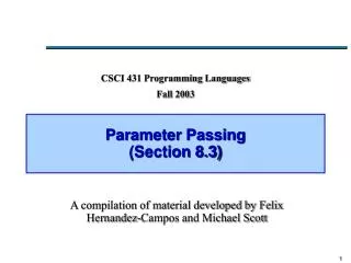 Parameter Passing (Section 8.3)