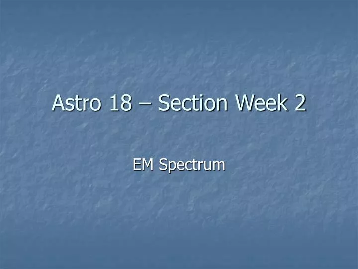 astro 18 section week 2