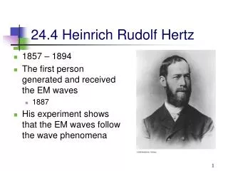 24.4 Heinrich Rudolf Hertz