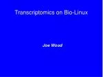 Transcriptomics on Bio-Linux - slide 1