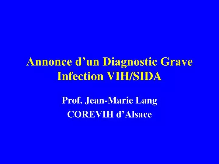 annonce d un diagnostic grave infection vih sida