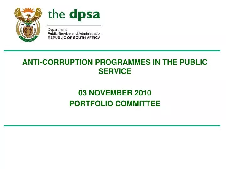 anti corruption programmes in the public service 03 november 2010 portfolio committee