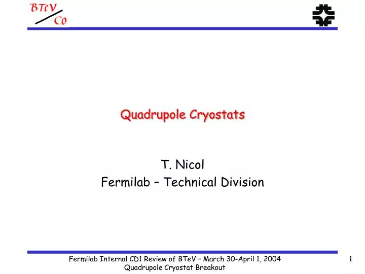 quadrupole cryostats