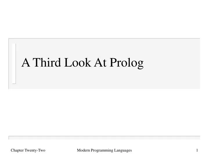 a third look at prolog