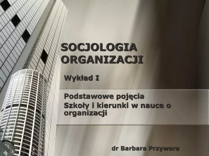 socjologia organizacji