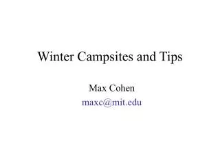 Winter Campsites and Tips