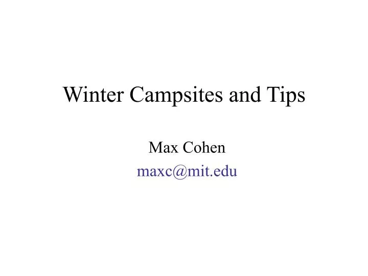 winter campsites and tips