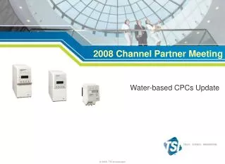 2008 Channel Partner Meeting