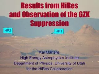 Results from HiRes and Observation of the GZK Suppression