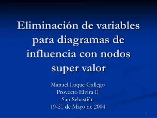 eliminaci n de variables para diagramas de influencia con nodos super valor