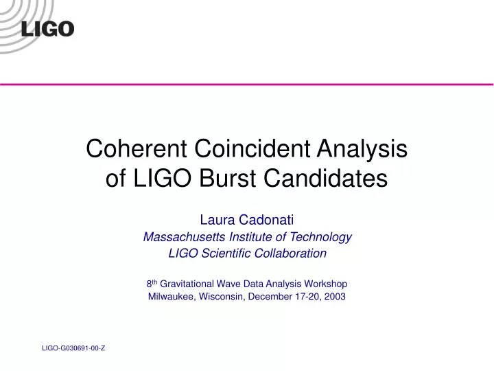 coherent coincident analysis of ligo burst candidates