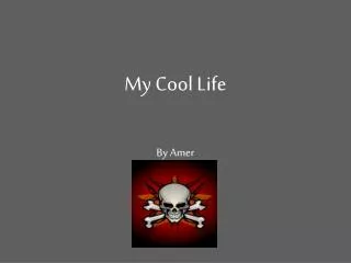 my cool life