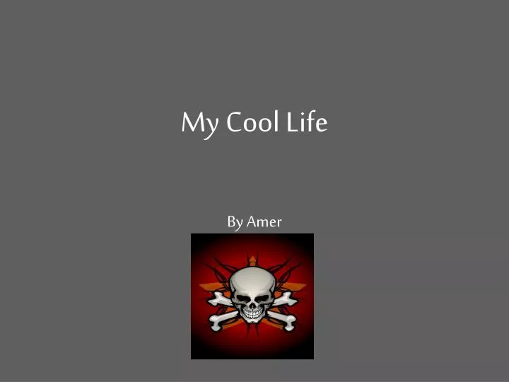 my cool life