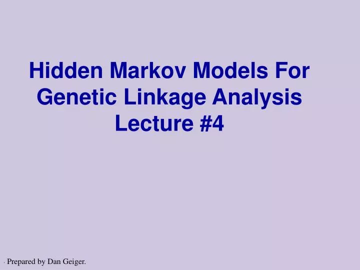 hidden markov models for genetic linkage analysis lecture 4