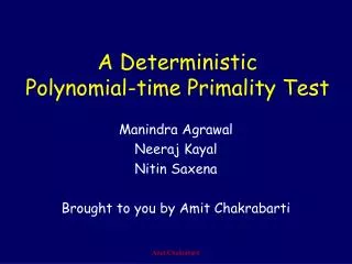 A Deterministic Polynomial-time Primality Test