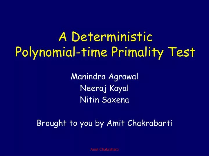a deterministic polynomial time primality test