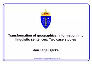 transformation of geographical information i nto linguistic sentences two case studies