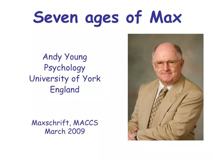 seven ages of max