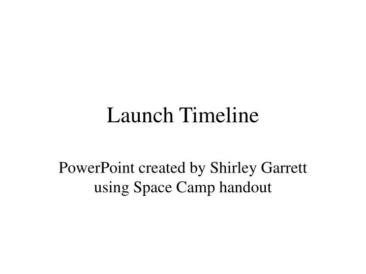 launch timeline
