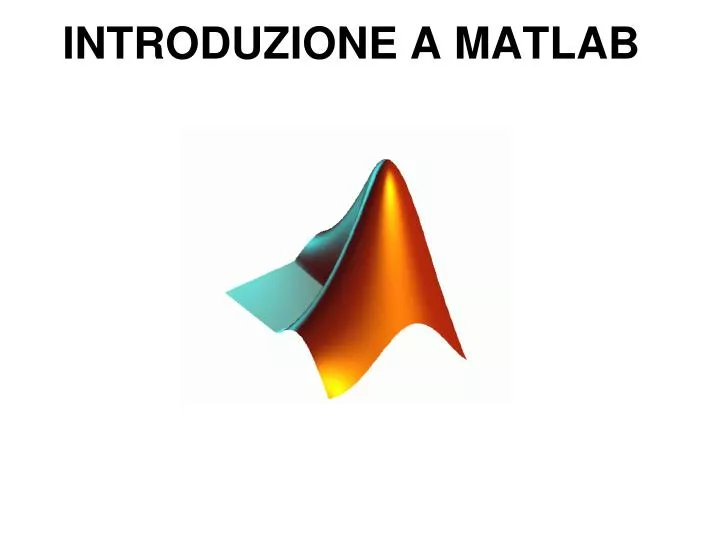 introduzione a matlab