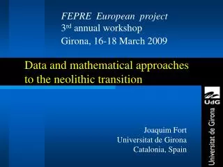 Data and mathematical approaches 	to the neolithic transition