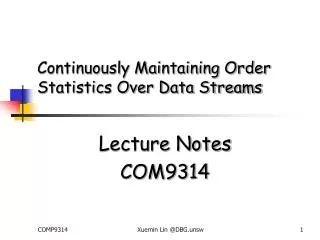 Continuously Maintaining Order Statistics Over Data Streams