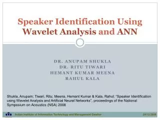 Speaker Identification Using Wavelet Analysis and ANN