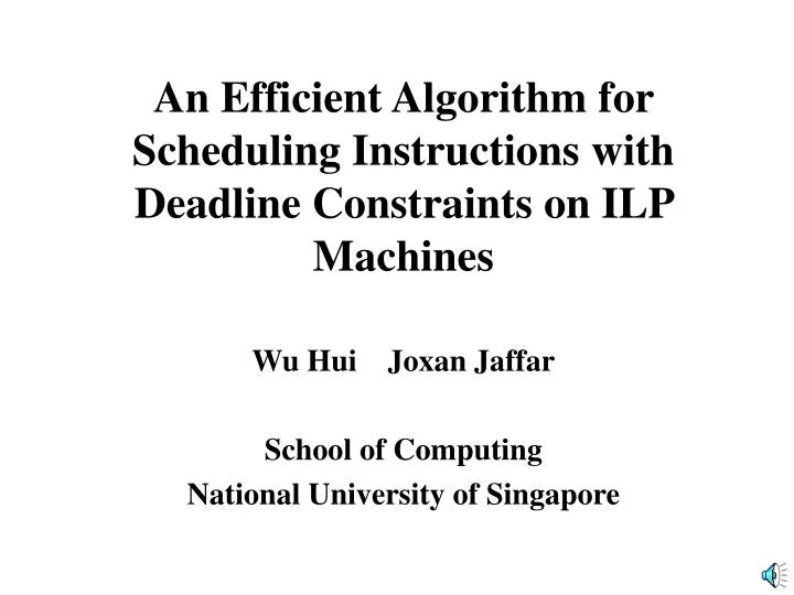 an efficient algorithm for scheduling instructions with deadline constraints on ilp machines