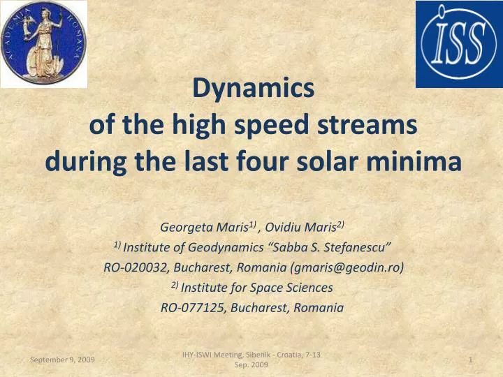 dynamics of the high speed streams during the last four solar minima