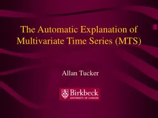 The Automatic Explanation of Multivariate Time Series (MTS)