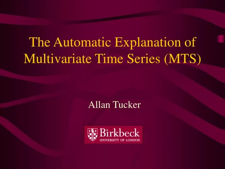 the automatic explanation of multivariate time series mts