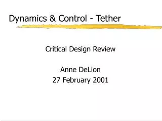 Dynamics &amp; Control - Tether