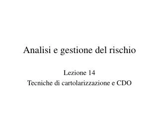 analisi e gestione del rischio