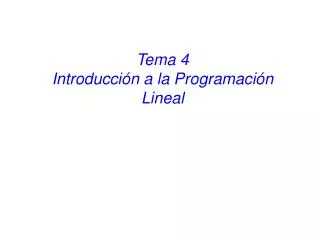 tema 4 introducci n a la programaci n lineal