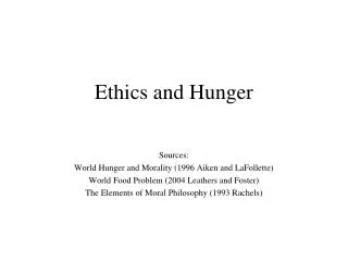Ethics and Hunger