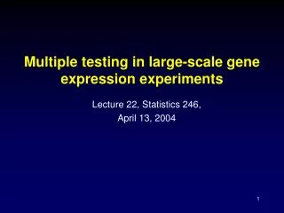 Multiple testing in large-scale gene expression experiments