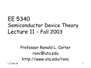 EE 5340 Semiconductor Device Theory Lecture 11 - Fall 2003