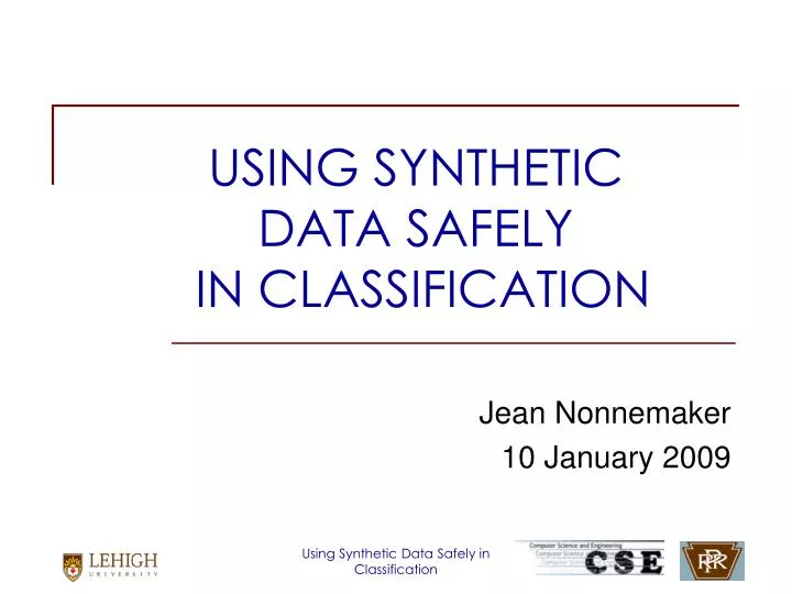 using synthetic data safely in classification