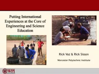 Rick Vaz &amp; Rick Sisson Worcester Polytechnic Institute