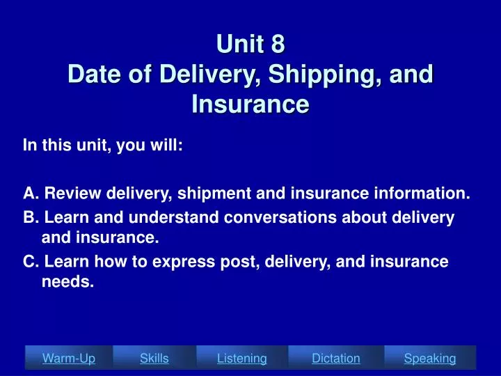 unit 8 date of delivery shipping and insurance