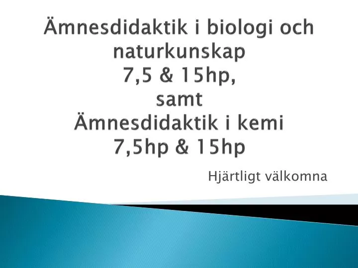 mnesdidaktik i biologi och naturkunskap 7 5 15hp samt mnesdidaktik i kemi 7 5hp 15hp