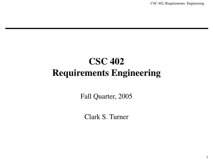 csc 402 requirements engineering