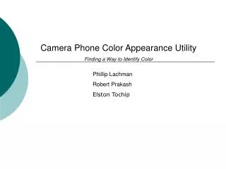 Camera Phone Color Appearance Utility Finding a Way to Identify Color