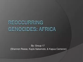 Reoccurring Genocides: Africa