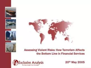 Assessing Violent Risks: How Terrorism Affects the Bottom Line in Financial Services