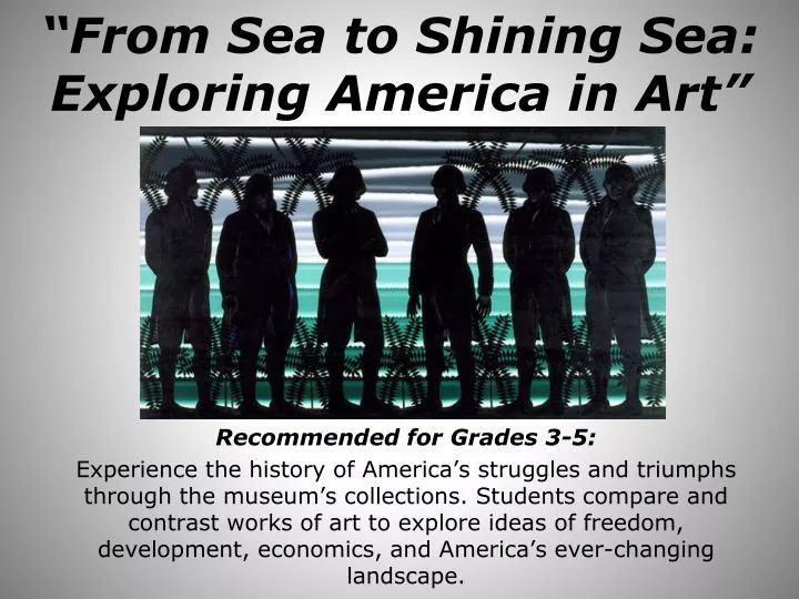 from sea to shining sea exploring america in art