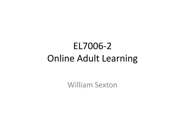 el7006 2 online adult learning