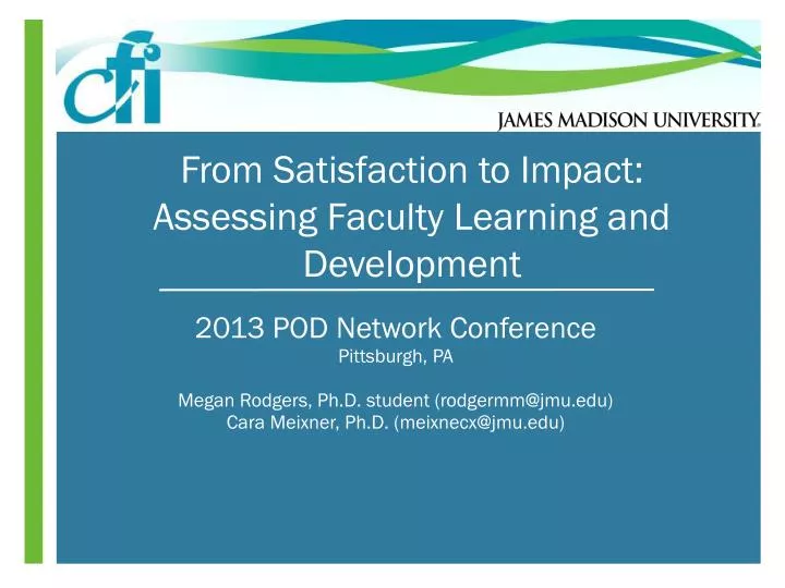 from satisfaction to impact assessing faculty learning and development